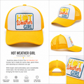 Hot Weather Girl - Trucker Hat