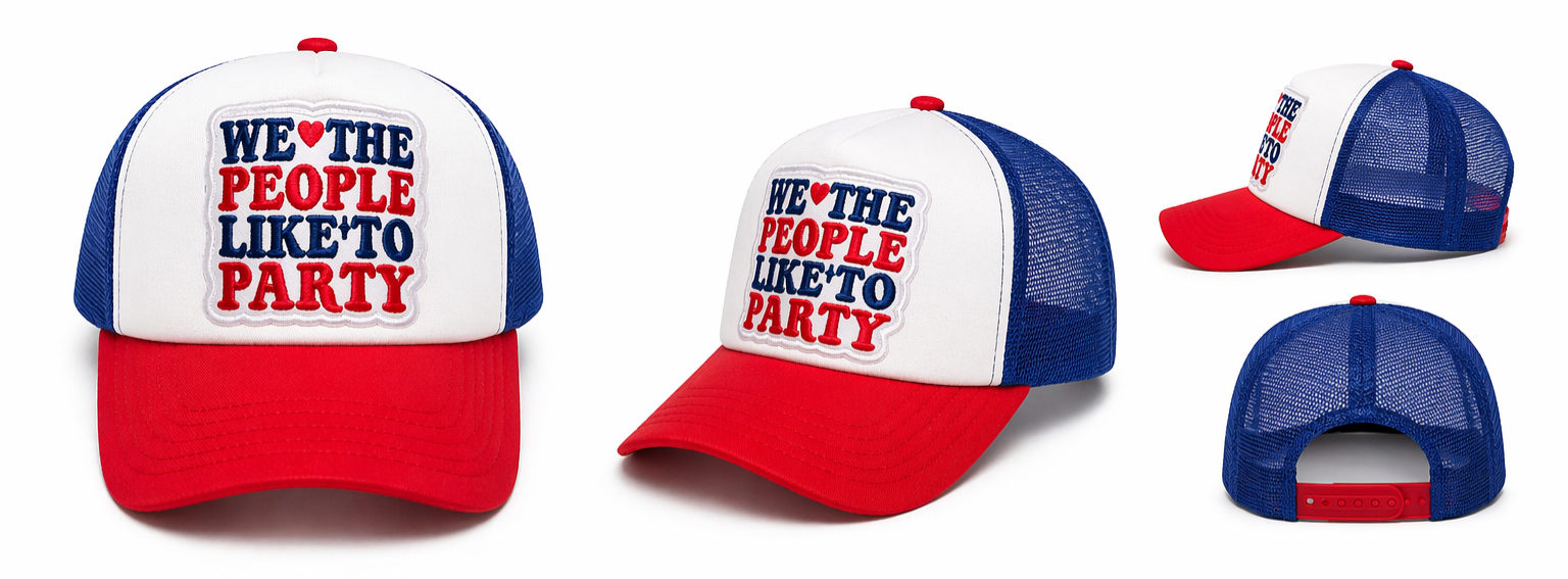 We The People Like To Party - Trucker Hat